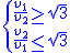 2$\blue\{{\frac{v_1}{v_2}\ge\sqrt{3}\\\frac{v_2}{v_1}\le\sqrt{3}